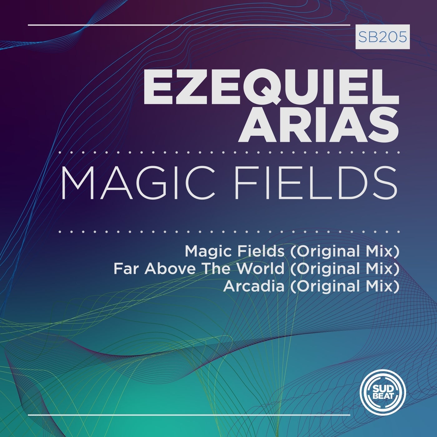 Ezequiel Arias - Magic Fields [SB205]